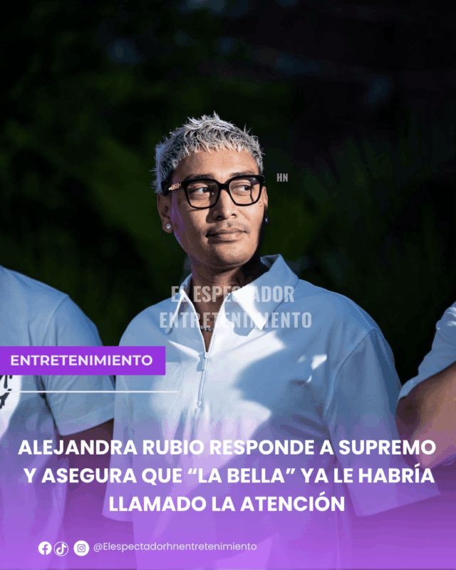 Alejandra Rubio responde a Supremo y asegura que “La Bella” ya le habría llamado la atención