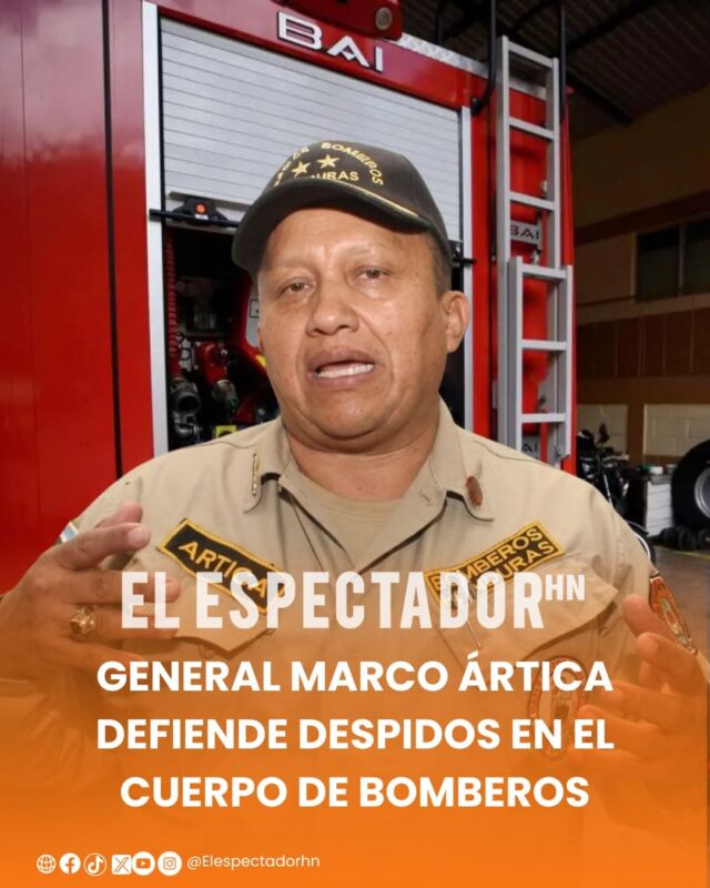General Marco Ártica defiende despidos en el Cuerpo de Bomberos