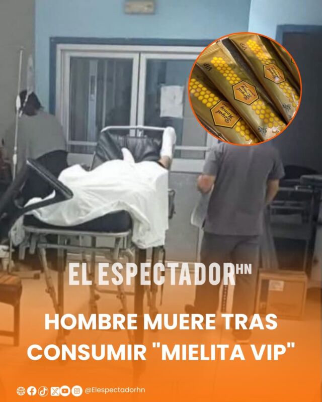 HOMBRE MUERE TRAS CONSUMIR "MIELITA VIP"