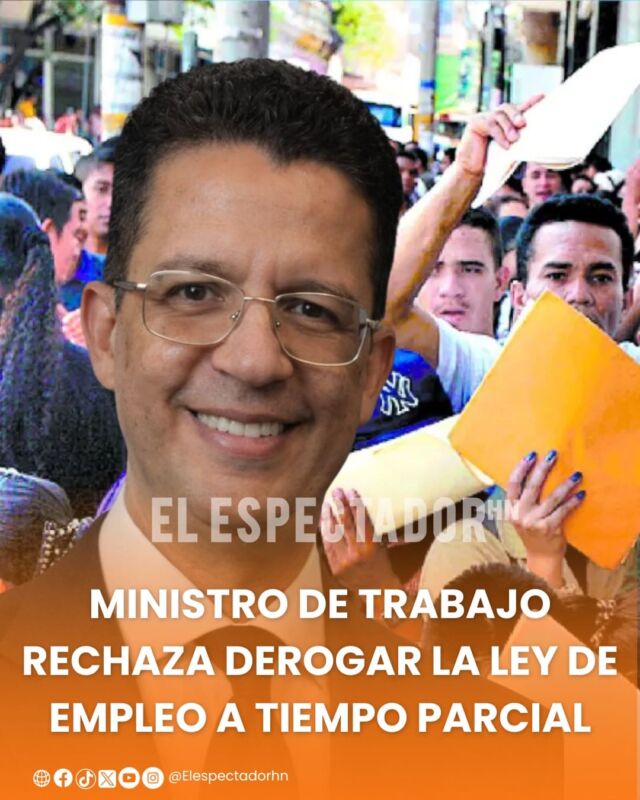 Ministro de Trabajo rechaza derogar la Ley de Empleo a Tiempo Parcial