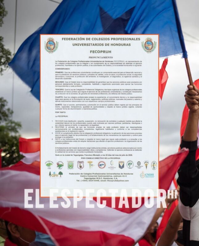 La Federación de Colegios Profesionales Universitarios de Honduras rechaza destituciones por motivos políticos