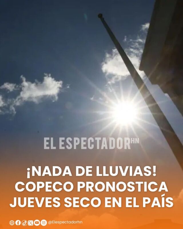 
¡Nada de lluvias! COPECOpronostica jueves seco en el país
