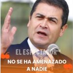 Juan Orlando Hernández: «No se ha amenazado a nadie»