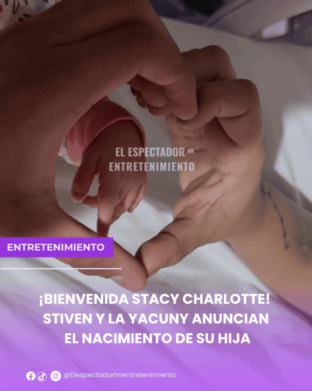 Stiven y La Yacuny anuncian el nacimiento de su hija