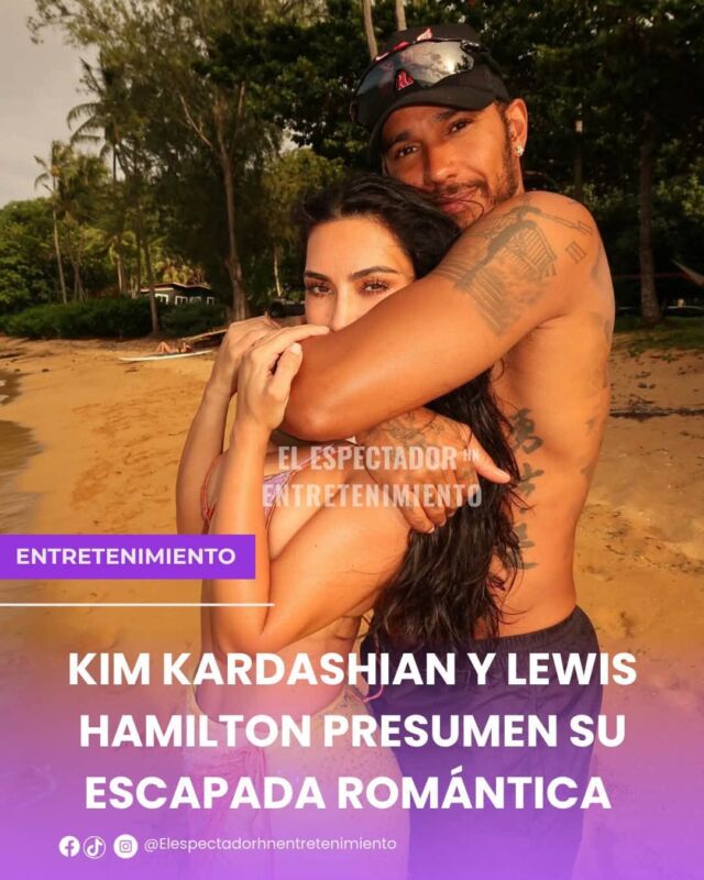 Kim Kardashian y Lewis Hamilton presumen su escapada tropical
