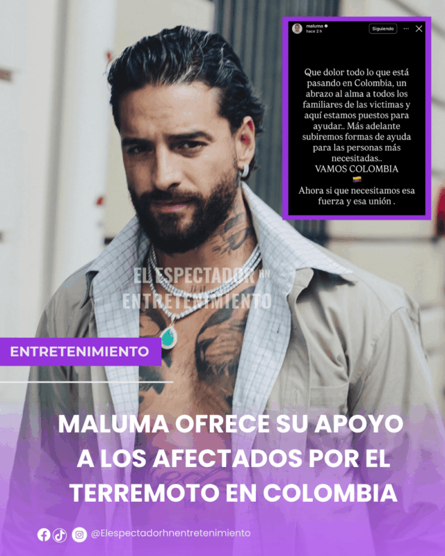 Maluma ofrece su apoyo a los afectados por el terremoto en Colombia