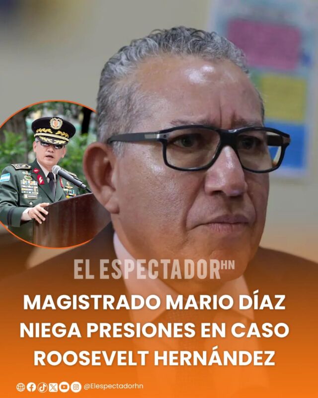 Magistrado Mario Díaz niega presiones en caso Roosevelt Hernández