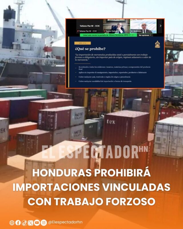 Honduras prohibirá importaciones vinculadas con trabajo forzoso