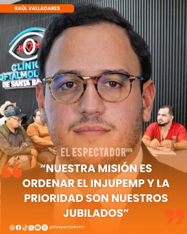 “Nuestra misión es ordenar el INJUPEMP y la prioridad son nuestros jubilados”: Raúl Valladares