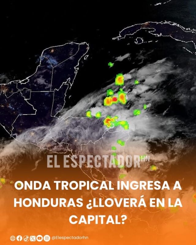 Onda tropical ingresa a Honduras ¿lloverá en la capital?