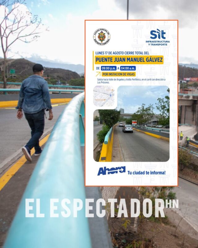Cierre total del puente Juan Manuel Gálvez por instalación de vigas