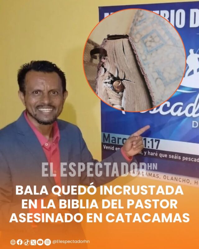 Bala quedó incrustada en la biblia del pastor asesinado en Catacamas