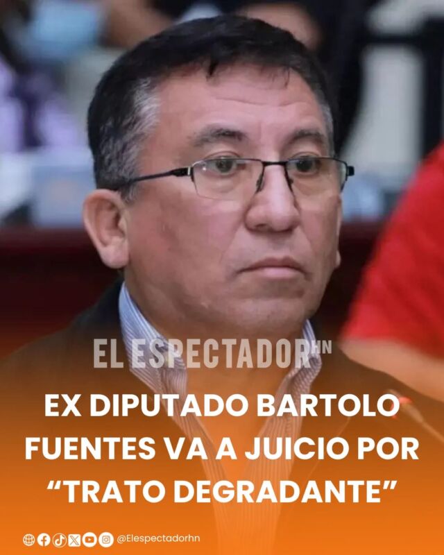 Ex diputado Bartolo Fuentes va a juicio por “trato degradante”