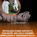Rotulado como supuesto violador, encuentran hombre embolsado y amarrado en la capital