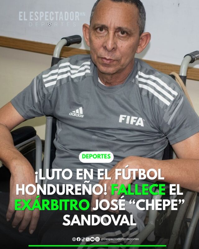 ¡Luto en el fútbol hondureño! Fallece el exárbitro José “Chepe” Sandoval