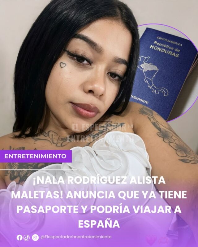 ¡Nala Rodríguez alista maletas! anuncia que ya tiene pasaporte y podría viajar a España