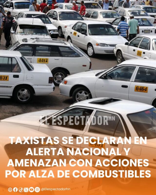 Taxistas se declaran en alerta nacional y amenazan con acciones por alza de combustibles