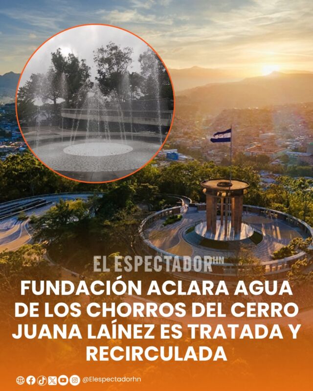 Fundación aclara agua de los chorros del Cerro Juana Laínez es tratada y recirculada