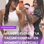 ¡Milagro Flores y La Yacuni comparten momento especial!