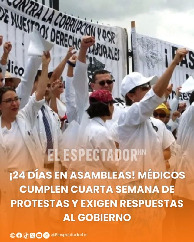 ¡24 días en asambleas! Médicos cumplen cuarta semana de protestas y exigen respuestas al gobierno