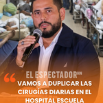 José Miguel Castillo: “Vamos a duplicar las cirugías diarias en el Hospital Escuela”