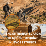 ¿Encontraron el Arca de Noé? Nuevos estudios en Turquía reavivan el misterio